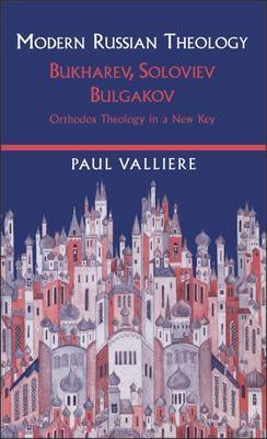 Modern Russian Theology by Paul Valliere image