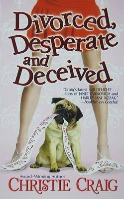 Divorced, Desperate and Deceived by Christie Craig image