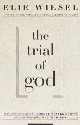 The Trial of God by Elie Wiesel