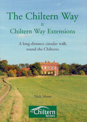 The Chiltern Way Chiltern Way Extensions on Paperback by Nick Moon