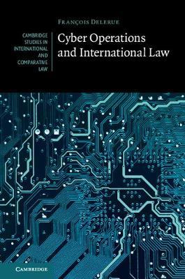 Cyber Operations and International Law by Francois Delerue image