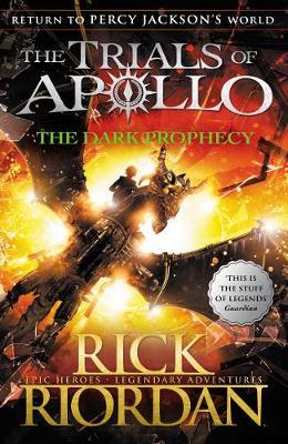 The Dark Prophecy (The Trials of Apollo Book 2) by Rick Riordan image