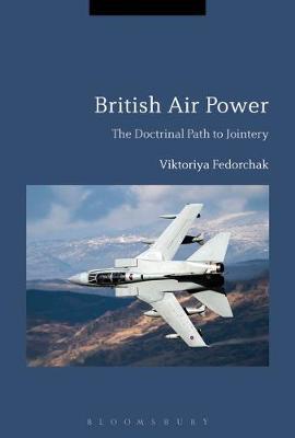 British Air Power on Hardback by Viktoriya Fedorchak