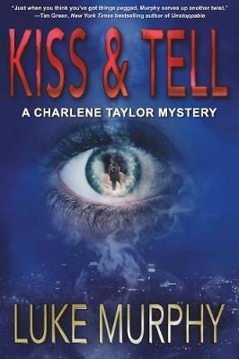 Kiss & Tell by Luke Murphy image