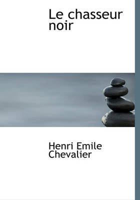 Le Chasseur Noir by Henri Emile Chevalier image