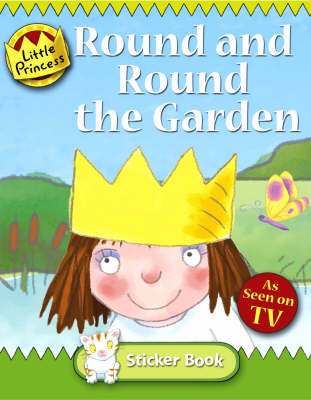 Little Princess Sticker Book: Round and Round the Garden by Tony Ross image