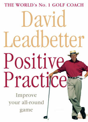 Positive Practice by David Leadbetter image