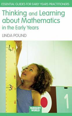Thinking and Learning about Maths in the Early Years by Linda Pound image