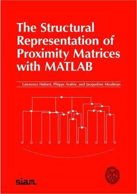 The Structural Representation of Proximity Matrices with MATLAB by Phipps Arabie