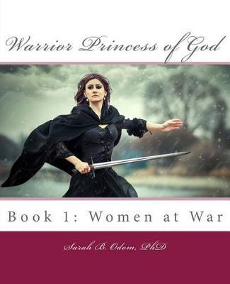 Warrior Princess of God on Paperback by Sarah B Odom