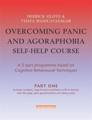 Overcoming Panic and Agoraphobia Self-Help Course in 3 vols by Derrick Silove image