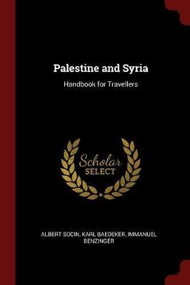 Palestine and Syria by Albert Socin image