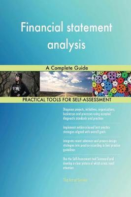 Financial statement analysis A Complete Guide by Gerardus Blokdyk