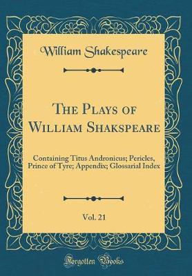 The Plays of William Shakspeare, Vol. 21 by William Shakespeare image