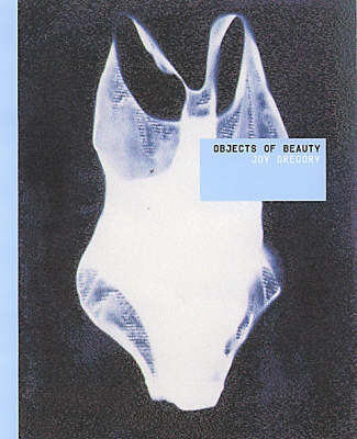 Objects of Beauty on Hardback by Joy Gregory