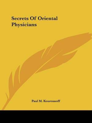 Secrets of Oriental Physicians by Paul M. Kourennoff image