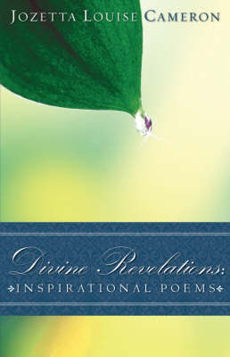 Divine Revelations: Inspirational Poems by Jozetta Louise Cameron image
