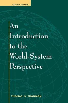 An Introduction To The World-system Perspective by Thomas R Shannon image