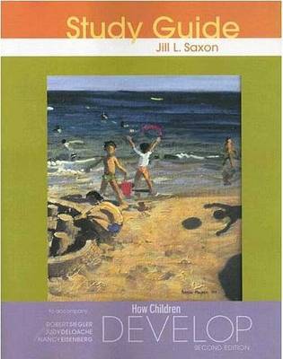 How Children Develop: Study Guide by Jill Saxon image
