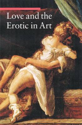 Love and the Erotic in Art by Stefano Zuffi image