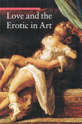 Love and the Erotic in Art by Zuffi