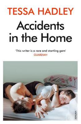 Accidents In The Home by Tessa Hadley image
