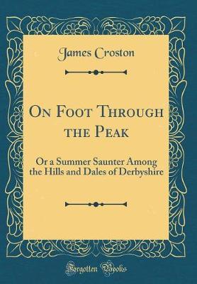 On Foot Through the Peak by James Croston image