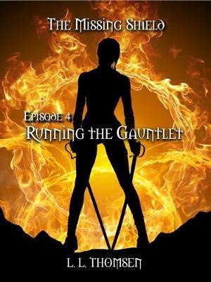 Running the Gauntlet by L L Thomsen image