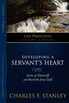 Developing a Servant's Heart by Charles Stanley image
