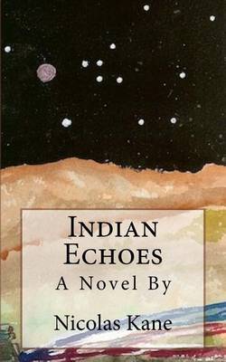 Indian Echoes by Nicolas Kane image