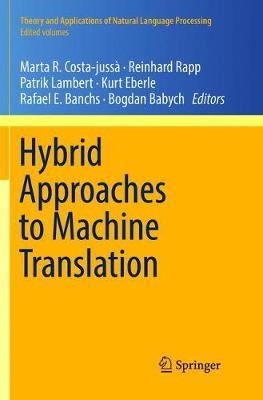 Hybrid Approaches to Machine Translation image