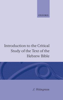 Introduction to the Critical Study of the Hebrew Bible by J. Weingreen image
