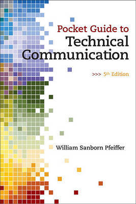 Pocket Guide to Technical Communication by William S. Pfeiffer image