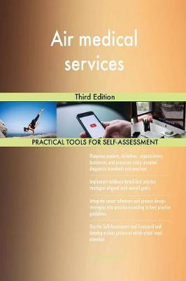 Air Medical Services Third Edition by Gerardus Blokdyk image