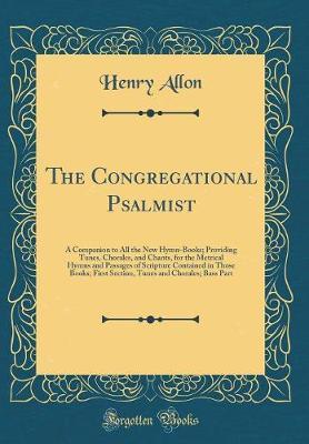 The Congregational Psalmist by Henry Allon image