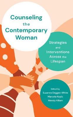 Counseling the Contemporary Woman by Suzanne Degges-White image