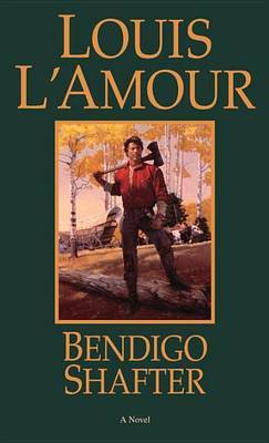 Bendigo Shafter by Louis L'Amour image