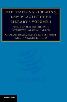 International Criminal Law Practitioner Library on Hardback by Gideon Boas