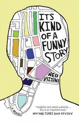 It's Kind of a Funny Story by Ned Vizzini image