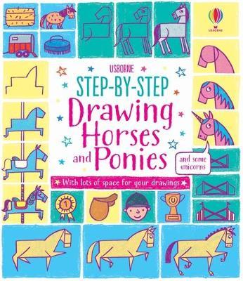 Step-by-step Drawing Horses and Ponies by Fiona Watt image