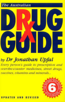 The Australian Drug Guide by Jonathan Upfal image