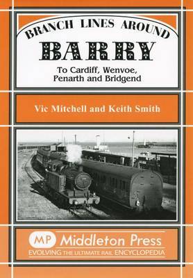 Branch Lines Around Barry on Hardback by Vic Mitchell