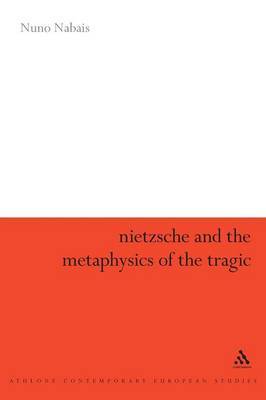 Nietzsche and the Metaphysics of the Tragic image