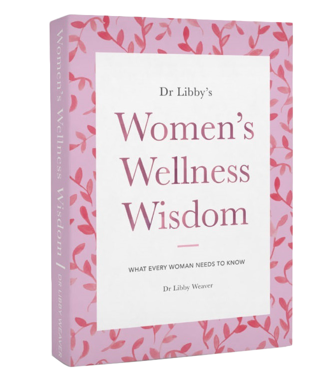 Dr Libbys: Womens Wellness Wisdom by Libby Weaver image
