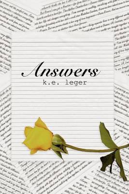 Answers by k.e. leger