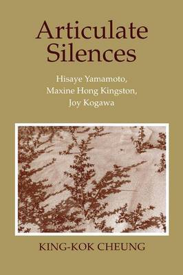 Articulate Silences by King-Kok Cheung image