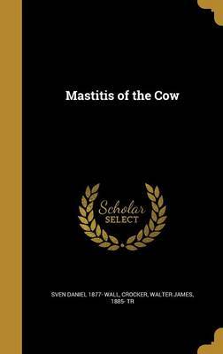 Mastitis of the Cow by Sven Daniel 1877- Wall image
