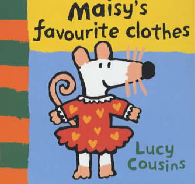 Maisy's Favourite Clothes by Lucy Cousins image