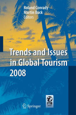 Trends and Issues in Global Tourism 2008 on Hardback