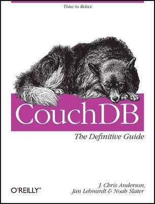 CouchDB: The Definitive Guide by J.Chris Anderson image